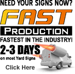 Yard Signs Fast Production